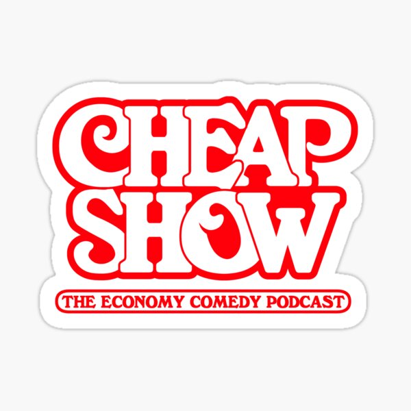 Cup CheapShow Sticker