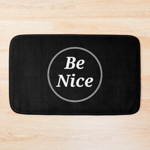 Item preview, Be Nice designed and sold by Lucky-Devil.