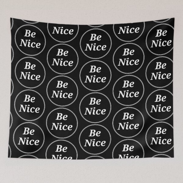 Item preview, Be Nice designed and sold by Lucky-Devil.