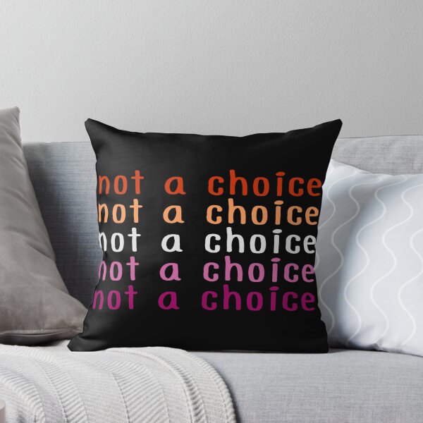 Item preview, Not a Choice - Lesbian Pride designed and sold by vakariandesigns.