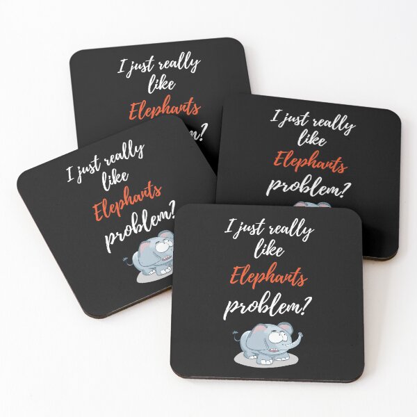 Item preview, I Just Really Like Elephants, Problem? designed and sold by PinkPandaPress.