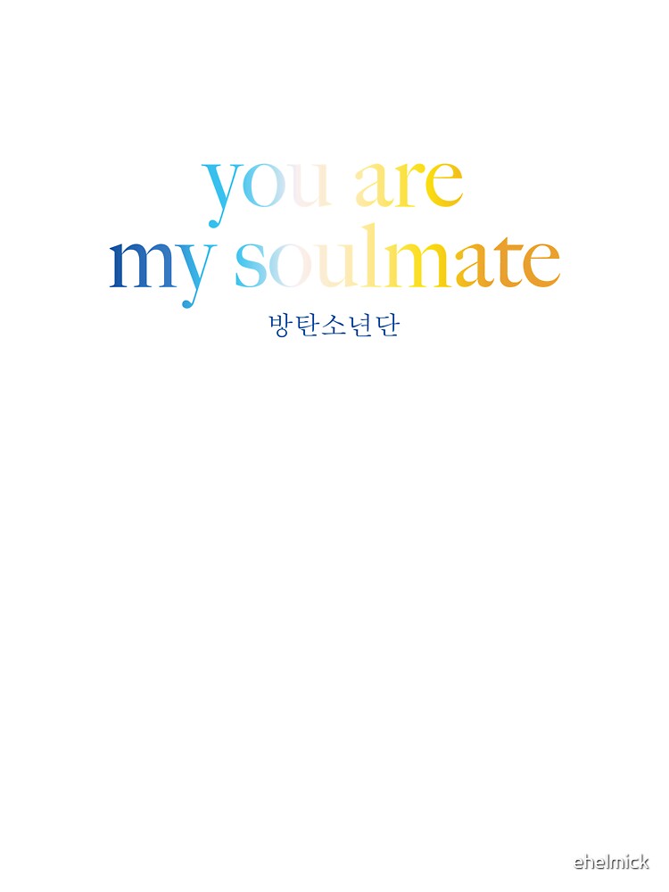 Bts Friends Map Of The Soul 7 You Are My Soulmate Kids T Shirt By Ehelmick Redbubble