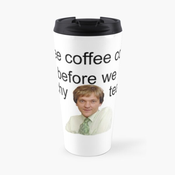 Mr G coffee coffee catchphrase Travel Mug