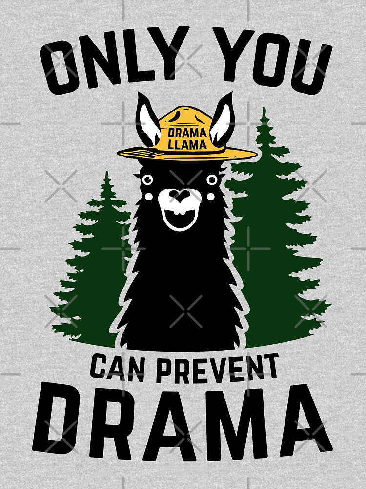 Smokey The Llama Only You Can Prevent Drama Shirt Smokey The Llama Only You Can Prevent Drama Shirt