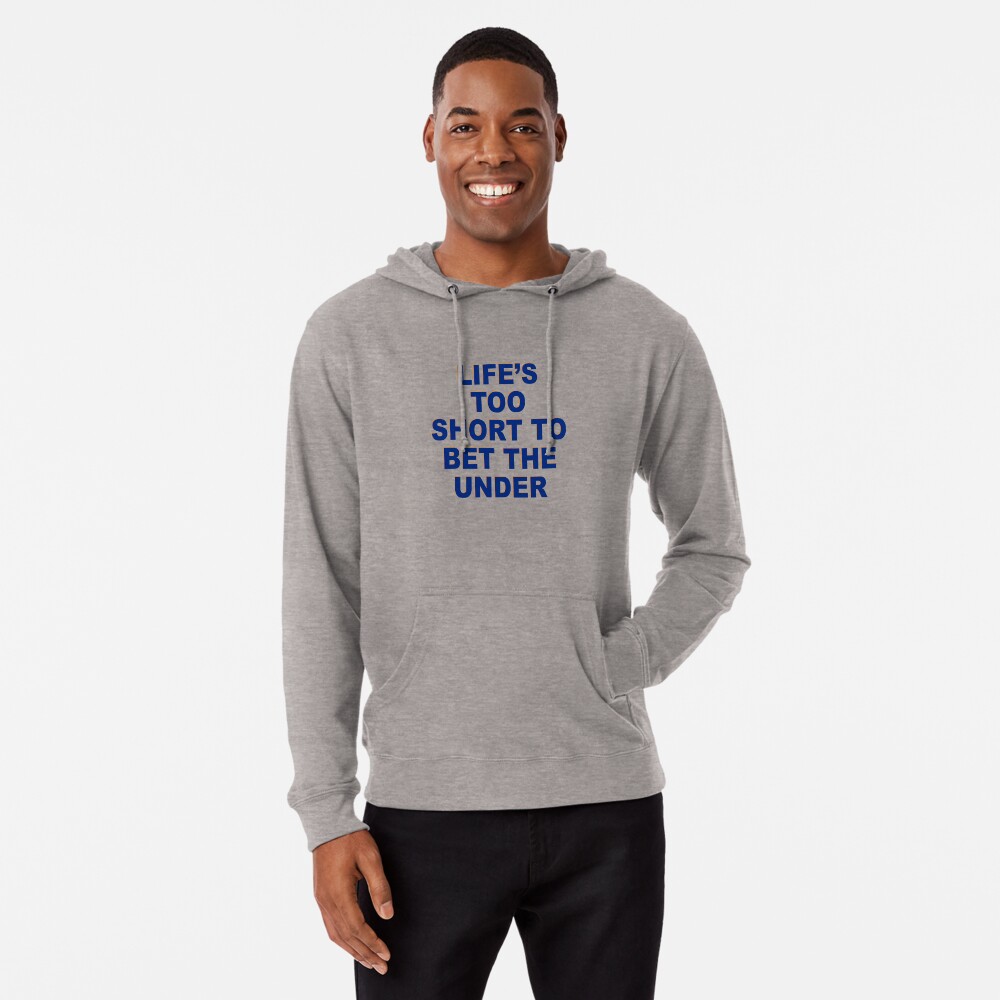 Life's Too Short to Bet The Under Hoodie | Barstool Sports White