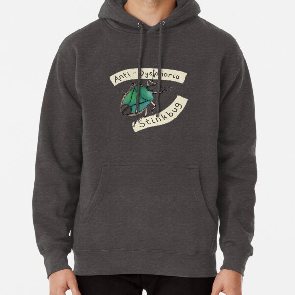 Anti-Dysphoria Stinkbug Pullover Hoodie