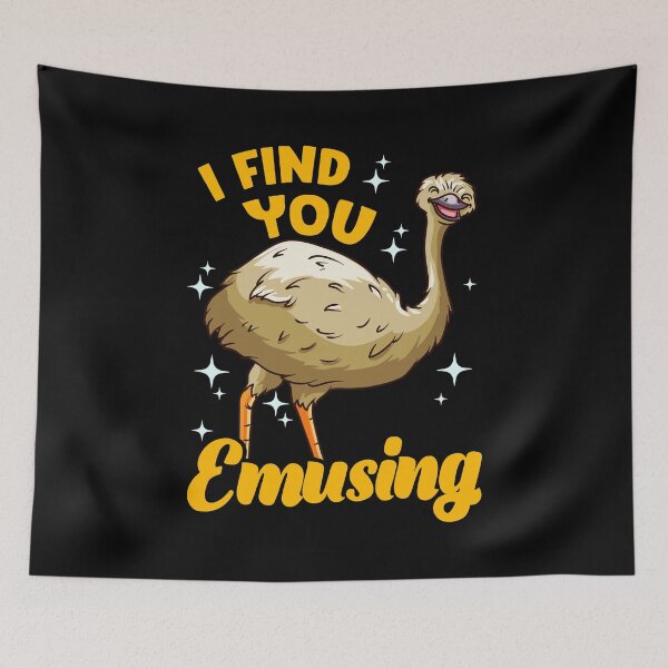 Item preview, I Find You Emusing Adorable Emu Amusing Pun designed and sold by perfectpresents.