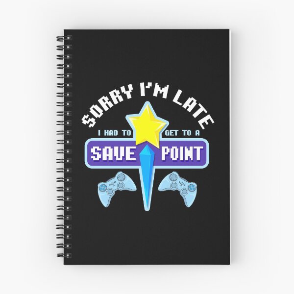Item preview, Sorry I'm Late I Had To Get To A Save Point Gamer designed and sold by perfectpresents.