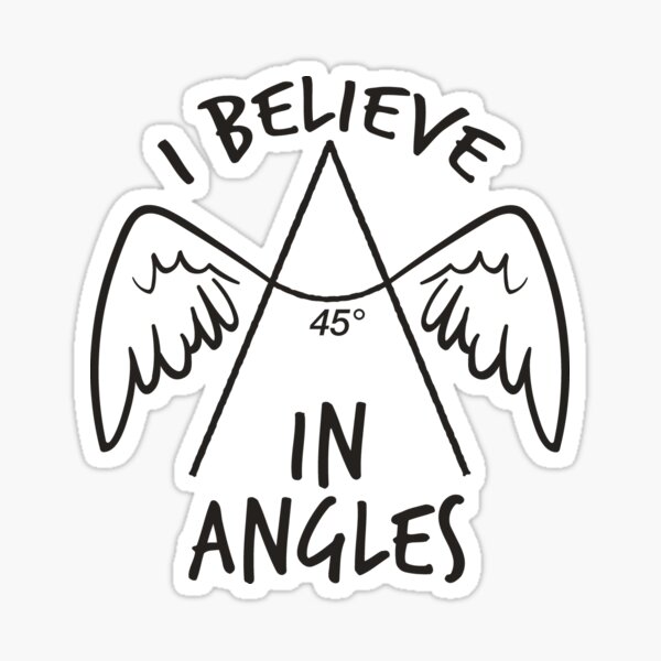 Item preview, Funny Geometry, Math Pun, I Believe In Angles designed and sold by gorillamerch.