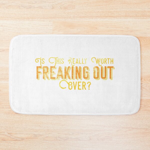 Item preview, Is This Really Worth Freaking Out Over? designed and sold by the-type-store.