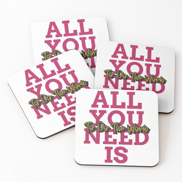 Item preview, All You Need Is, To Do The Work designed and sold by jaslee125.
