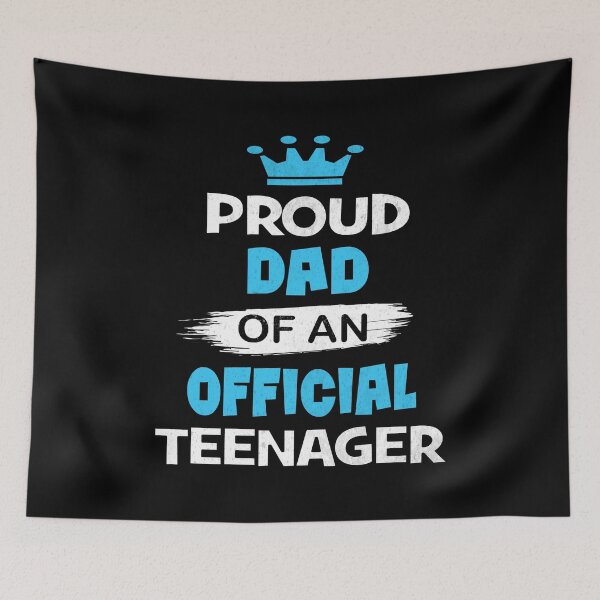 Item preview, Proud Dad of an Official Teenager, 13th B-Day Party graphic designed and sold by Grabitees.