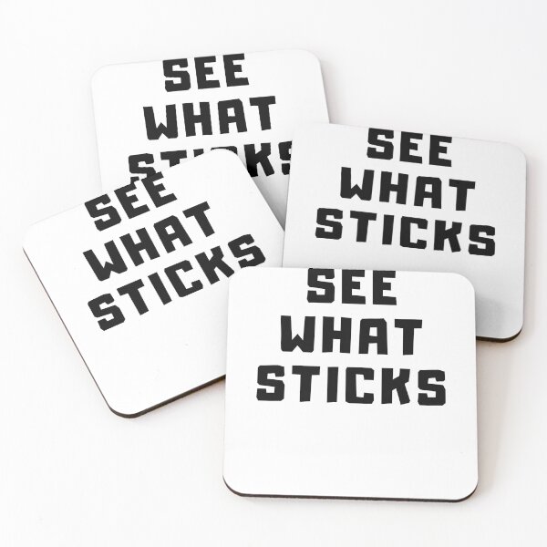 Item preview, SEE WHAT STICKS designed and sold by RetinalKandy.