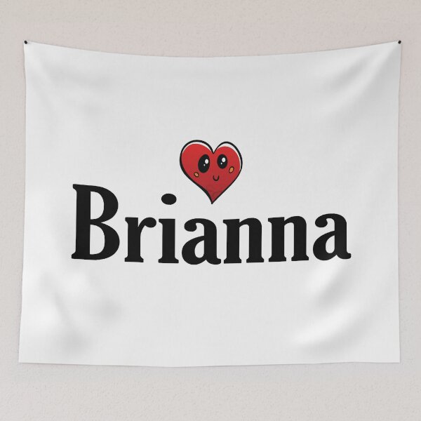 Item preview, Brianna Cute Heart My Name Is Brianna designed and sold by ProjectX23.