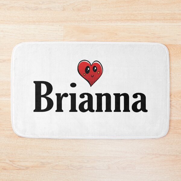 Item preview, Brianna Cute Heart My Name Is Brianna designed and sold by ProjectX23.