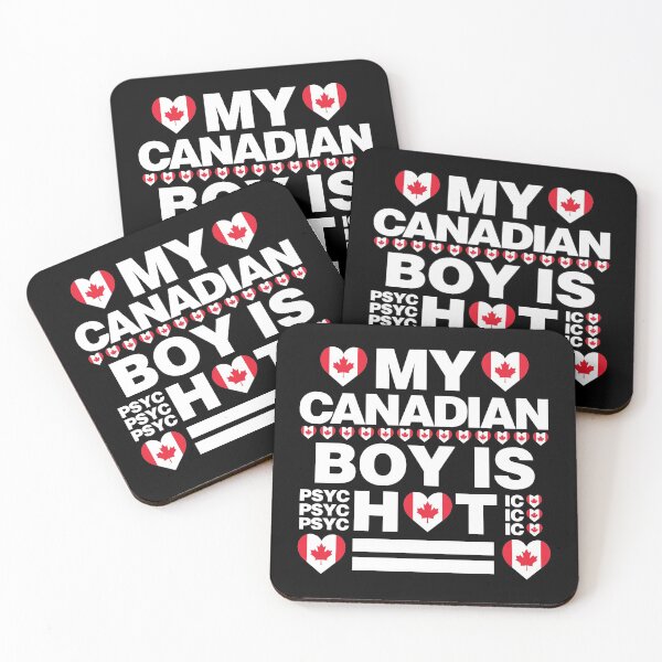 Item preview, My Canadian Boy is Hot - psychotic funny designed and sold by elhefe.
