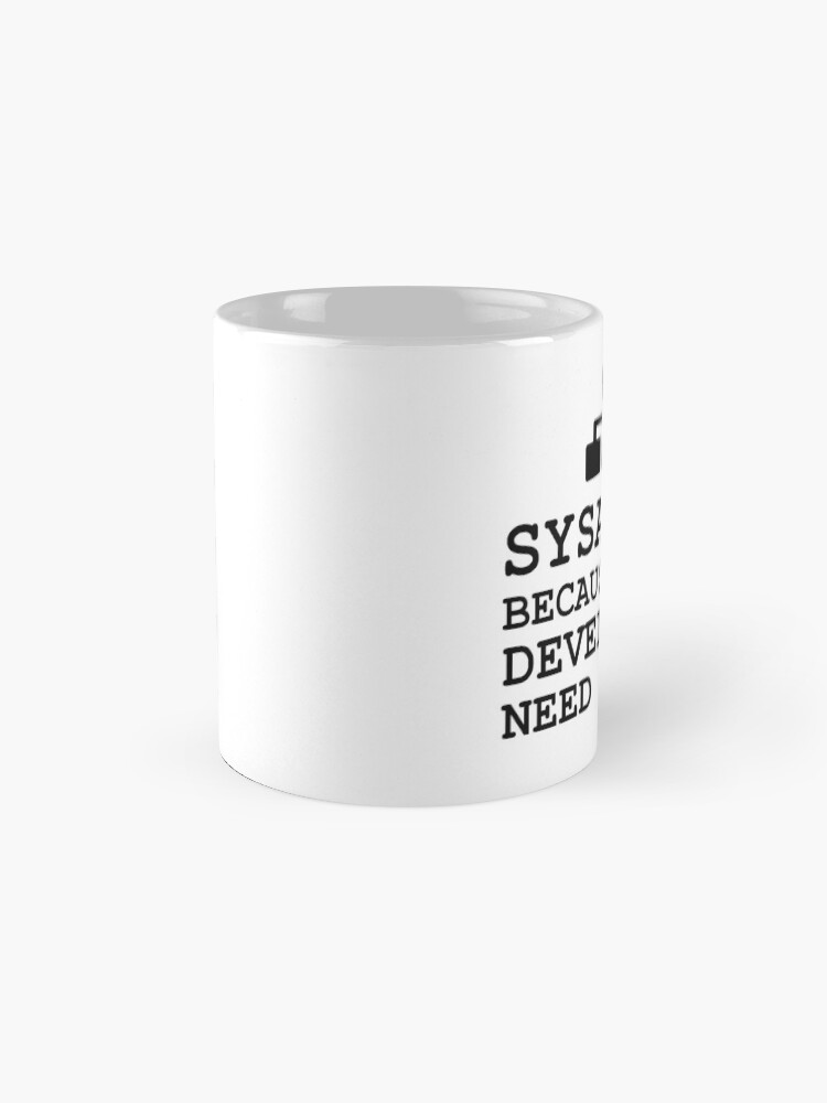 Alternate view of sysadmin because even developers need heroes Mug