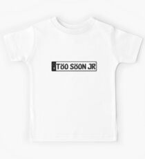 Euro plate simple - too soon jr Kids Tee