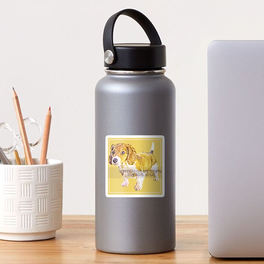"Persuit of Happiness" - Happiness is a Warm Puppy Quote Sticker