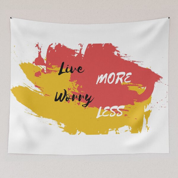 Item preview, Live More, Worry Less designed and sold by heartfeltarts93.