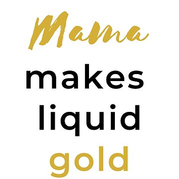 Artwork thumbnail, Mama Makes Liquid Gold by HappyHumanPacif