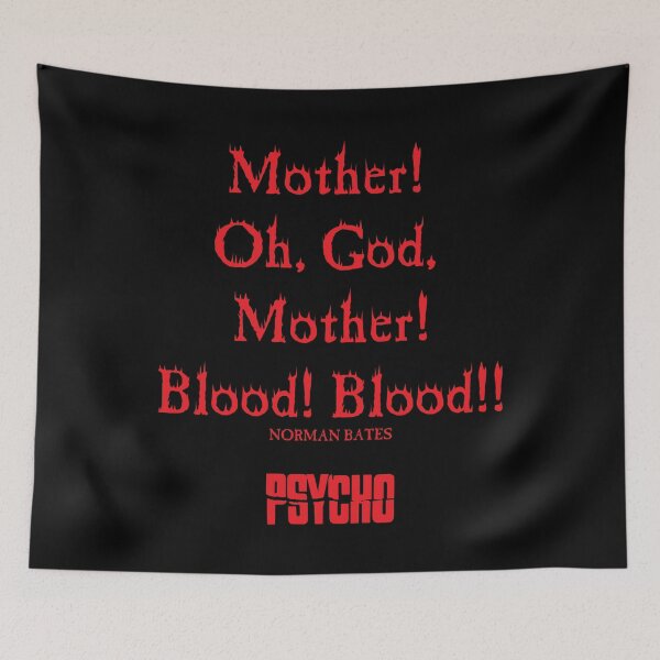 Item preview, Norman Bates Quote. Oh Mother, Blood! designed and sold by paulo silveira.