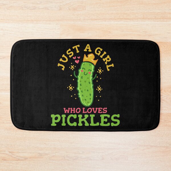 Item preview, Just A Girl Who Loves Pickles designed and sold by 4tomic.