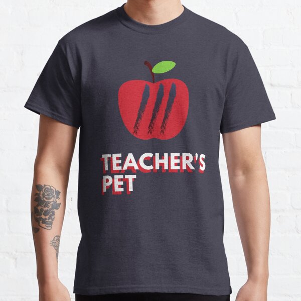 teachers pet shirt