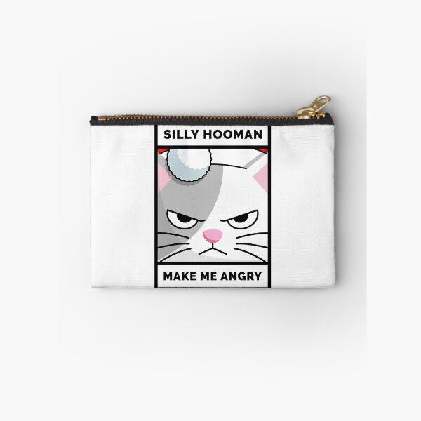 Item preview, Silly Hooman Make Me Angry - Cat designed and sold by ALLTHETEEZ.