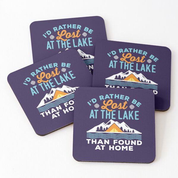 Item preview, I'd Rather Be Lost at the Lake Than Found at Home designed and sold by jaygo.