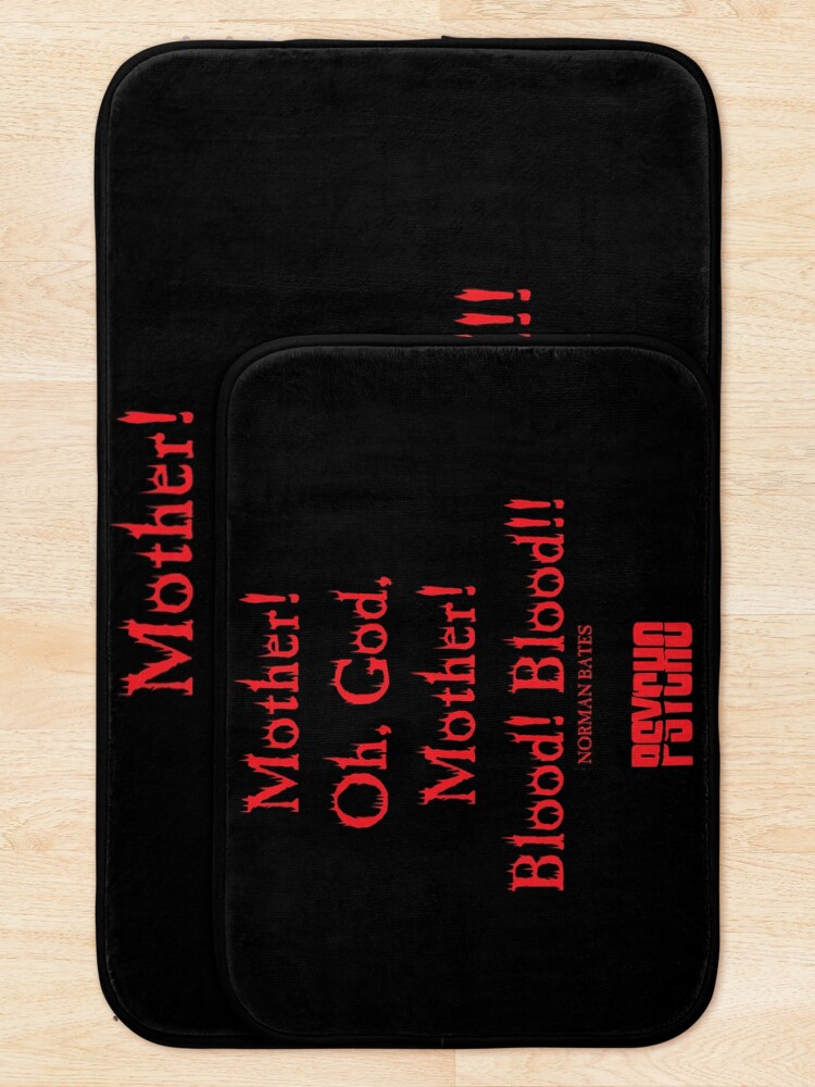 Alternate view of Norman Bates Quote. Oh Mother, Blood! Bath Mat
