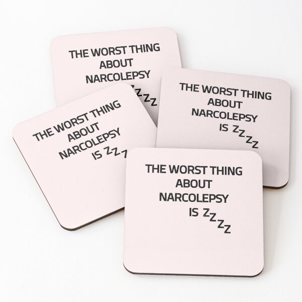 Item preview, Funny Narcolepsy Quote The Worst Thing About Narcolepsy is ZZZ designed and sold by KatesFunnyArt.
