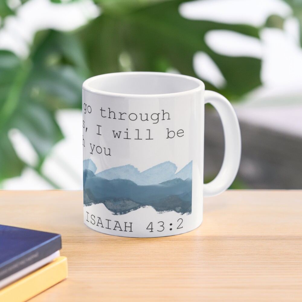 Isaiah 43 2 Bible Verse Coffee Travel Mug: when You Go Through Deep Waters  I Thermos Christian Gift Quote Tumbler/ Cup No. 5 