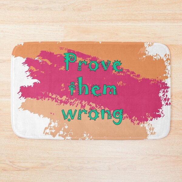Item preview, Prove Them Wrong designed and sold by heartfeltarts93.