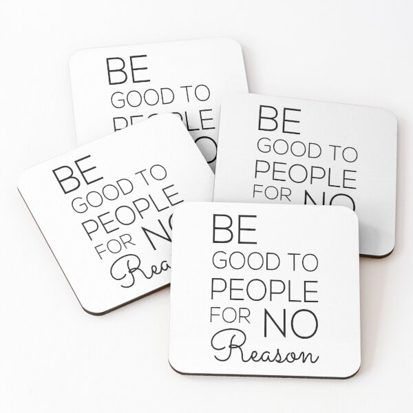 Item preview, Be good to people for no reason designed and sold by Pameli.
