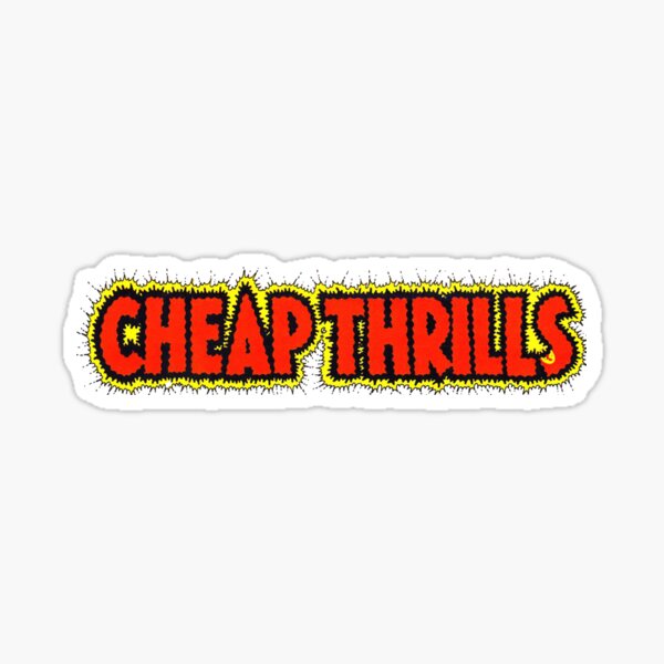 plyndringer loop Shipwreck Cheap Thrills Stickers | Redbubble