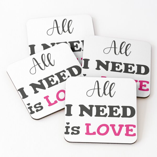 Item preview, All I need is Love designed and sold by Branjos.