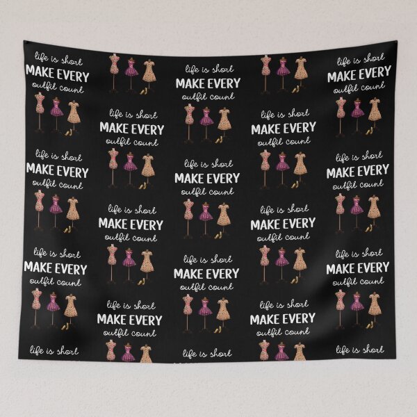 Item preview, Life Is Short Make Every Outfit Count designed and sold by PinkPandaPress.
