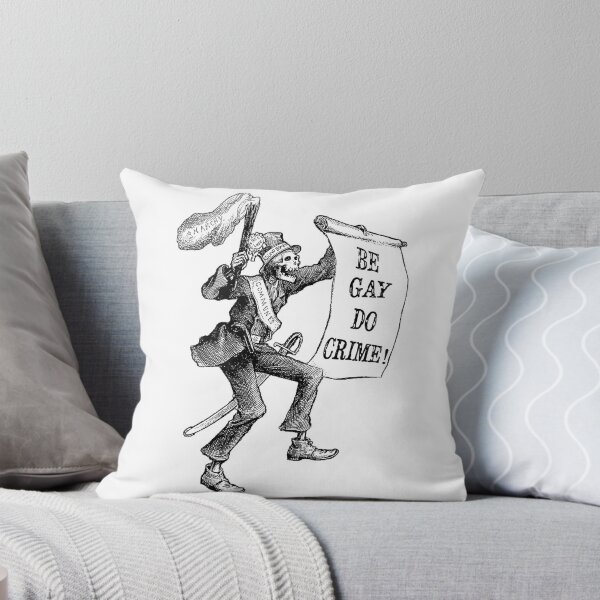 Item preview, Be Gay Do Crime! designed and sold by cjackvony.