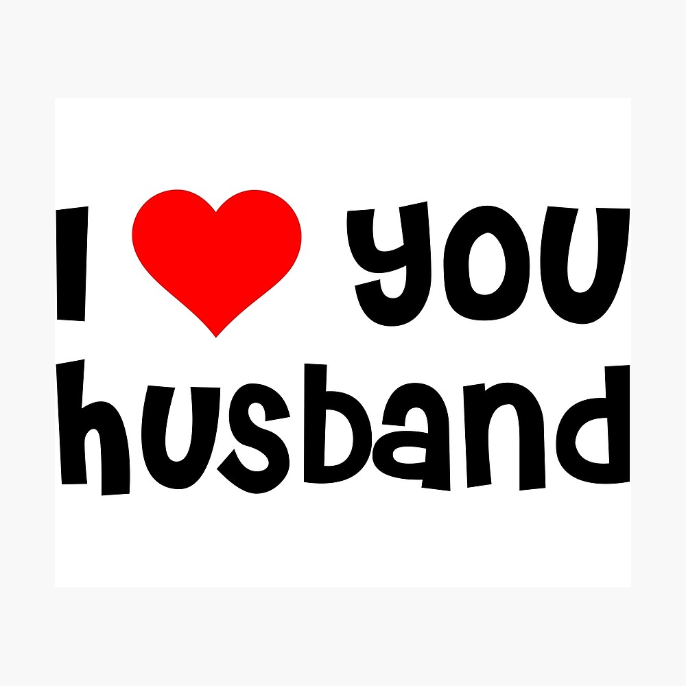 I Love You Husband