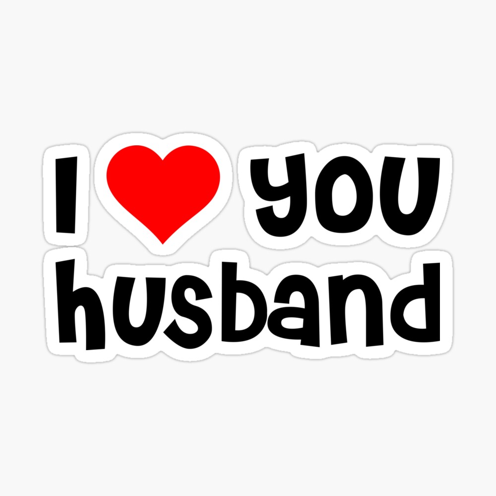 I Love You Husband