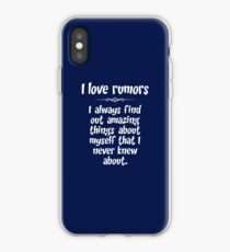 I love rumors. I always find out amazing things about myself that I never knew about. iPhone Case