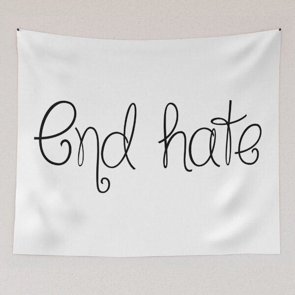 Item preview, End Hate designed and sold by BigTime.