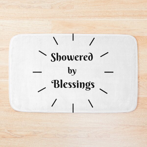 Item preview, SHOWERED BY BLESSINGS designed and sold by RetinalKandy.
