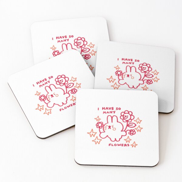 I HAVE SO MANY FLOWERS Coasters (Set of 4)