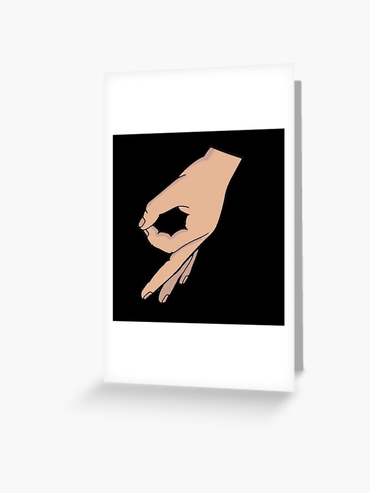 Circle Game Hand Funny Gotcha Meme Made You Look Greeting Card By Draculaura09 Redbubble