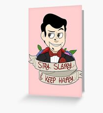 Stay Slappy Greeting Card