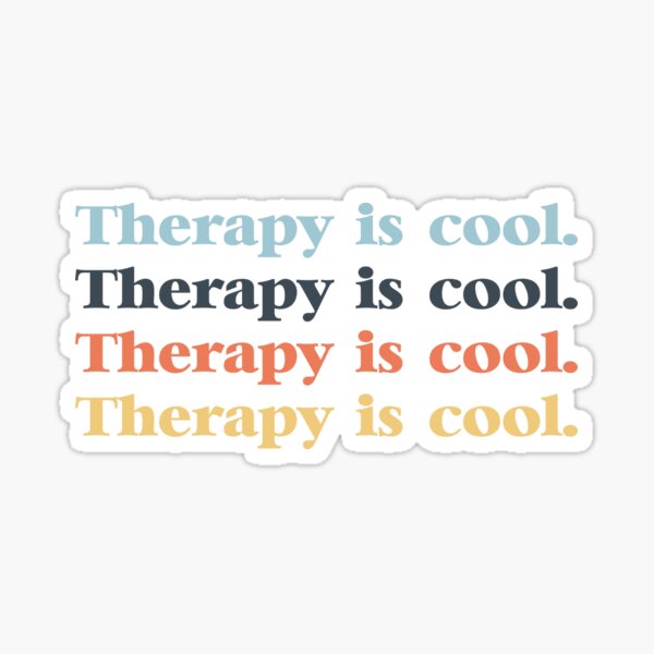Therapy is cool. Sticker
