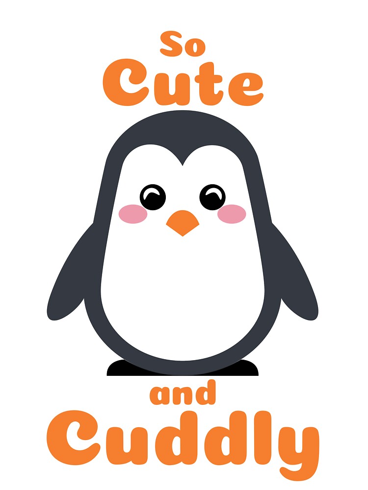 cuddly penguin