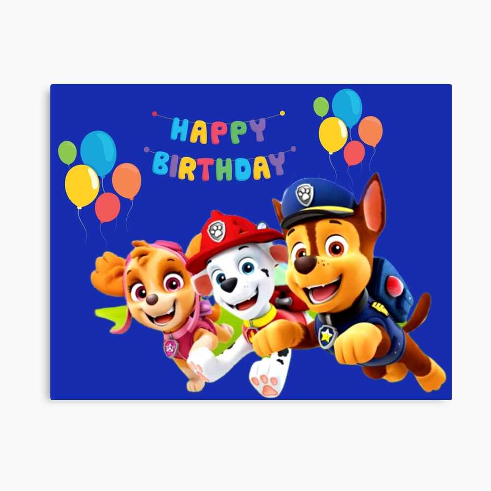 Cocomelon Paw Patrol Happy Birthday Canvas Print By Stefaniaalina Redbubble